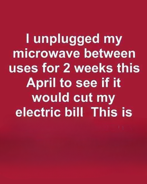 A Simple Home Energy Experiment: Unplugging a Microwave and What It Revealed About Everyday Electricity Use