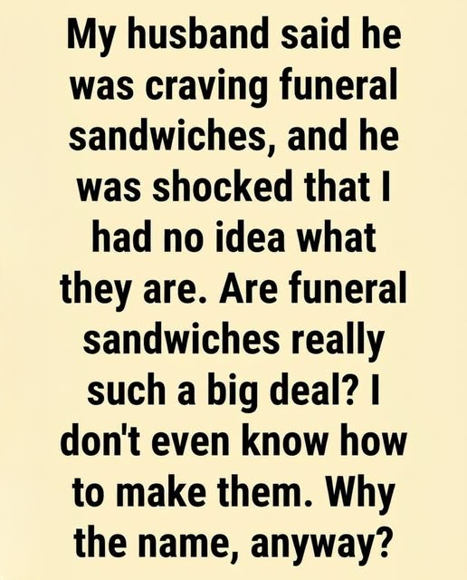 Why “Funeral Sandwiches” Have Such an Unusual Name—and Why People Still Love Them Today